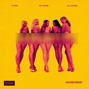 Panties Drop (feat. Lil Caine) (Explicit)