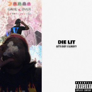 Die Lit (Explicit)