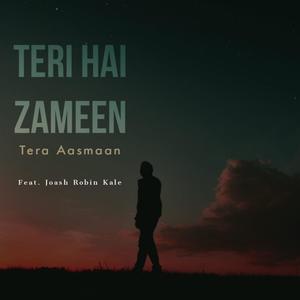 Teri Hai Zameen (feat. Joash Robin Kale)