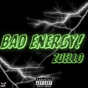 Bad Energy (Explicit)