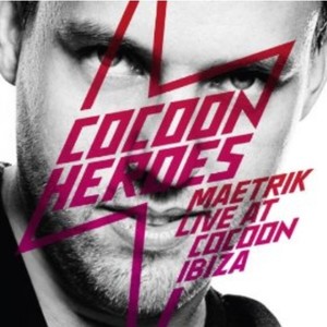 Live at Cocoon Ibiza - Cocoon Heroes