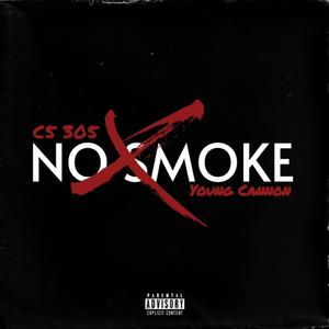 No Smoke (feat. Young Cannon) (Explicit)