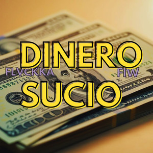 Dinero Sucio (Explicit)