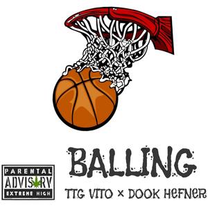 Balling (feat. Dook hefner) (Freestyle)