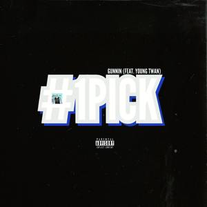 #1 Pick (Explicit)
