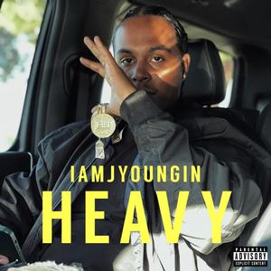 HEAVY (Explicit)