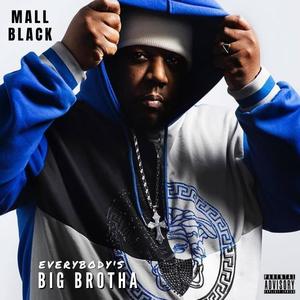 Everybody's Big Brotha (Explicit)