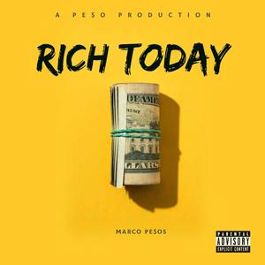 Rich Today (Explicit)