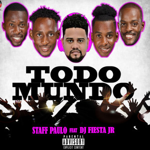 Todo Mundo (Explicit)