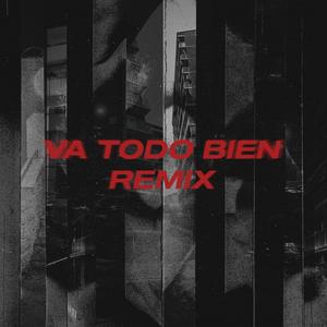 Va Todo Bien (Remix|Explicit)