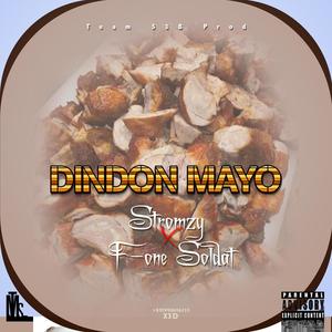 Dindon Mayo (feat. Stromzy & F-One Soldat)