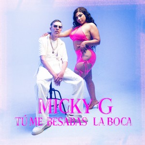 Tú me besabas la boca