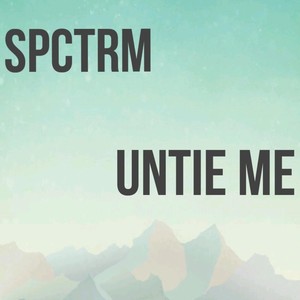 Untie Me (Explicit)