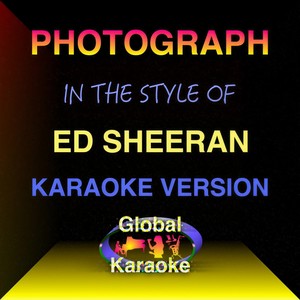 Photograph (In the Style of Ed Sheeran|Karaoke Backing Track)