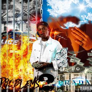 Problems 2 Prada (Explicit)