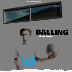 Balling (Explicit)