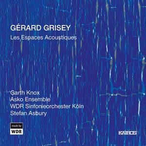 GRISEY, G.: Espaces Acoustiques (Les) (Knox, ASKO Ensemble, West German Radio Symphony, Asbury)