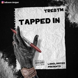 TAPPED IN (Explicit)