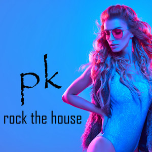 rock the house