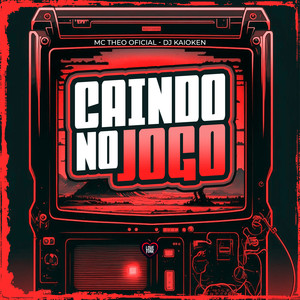 Caindo no Jogo (Explicit)