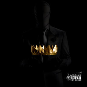 Heavy is the head that wears the CROWN (Explicit)