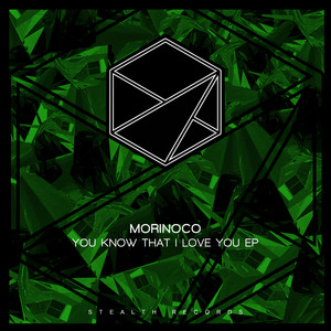 You Know That I Love You (Original Mix)