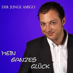 Mein ganzes Glück (Single-Edit)
