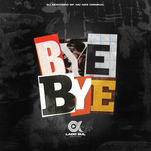 Bye Bye (Explicit)