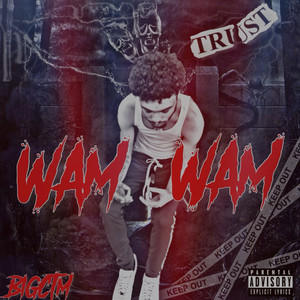 WAM WAM (Explicit)