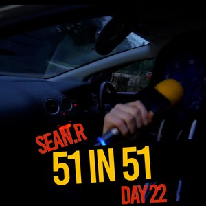 #51in51 Freestyle (Day22) (feat. Sean.R) [Explicit]