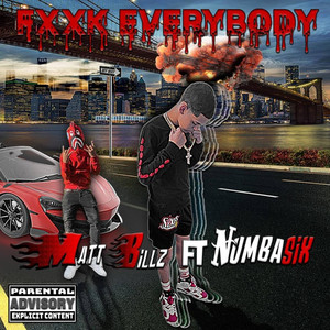 FxxK Everybody (Explicit)