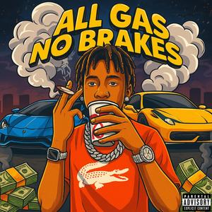 All Gas No Brakes (Eman32x) (feat. Yvngspazzofficial) (Explicit)
