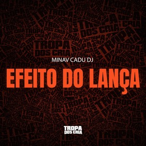 EFEITO DO LANÇA (Explicit)