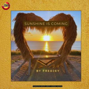 Sunshine is Coming (feat. Fréddysoul)