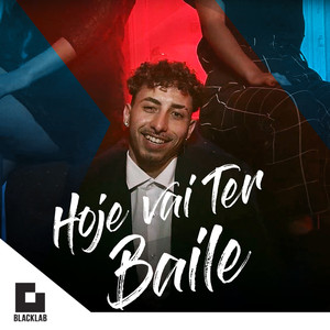 Hoje Vai Ter Baile (Explicit)