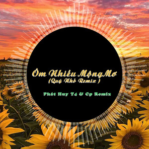 Ôm Nhiều Mộng Mơ (QN Remix)