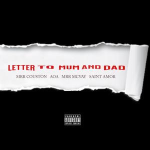Letter To Mum And Dad (feat. AOA, Mrr McVay & Saint Amor)