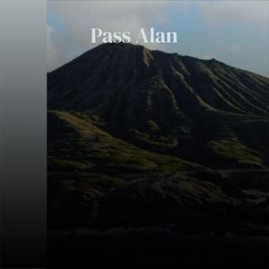 Pass Alan