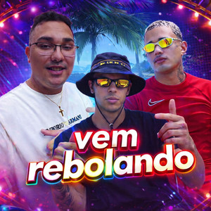 Vem Rebolando (Explicit)