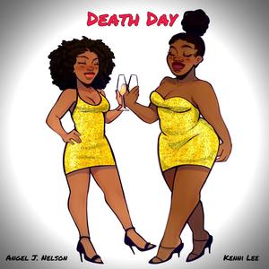 Death Day (feat. Kenni Lee) [Explicit]