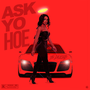 Ask Yo Hoe (Remix|Explicit)