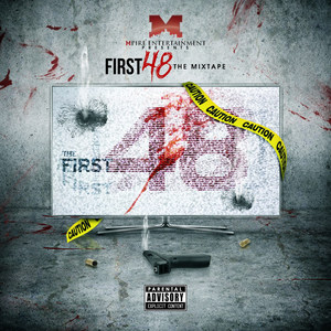 First 48 the Mixtape (Explicit)