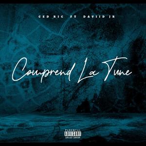 Comprend La Tune (feat. Daviid Jr)