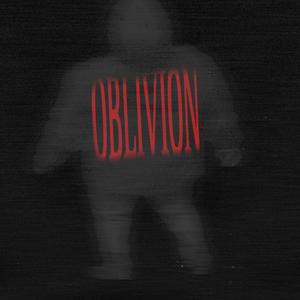 OBLIVION (Explicit)