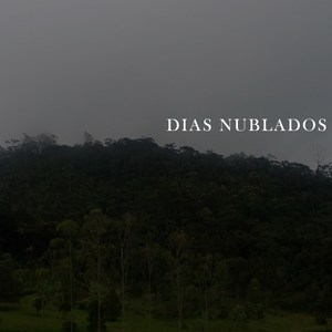 Dias Nublados