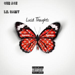 Lucid Thoughts (Explicit)