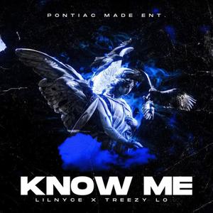 Know Me (feat. Treezy Lo) (Explicit)