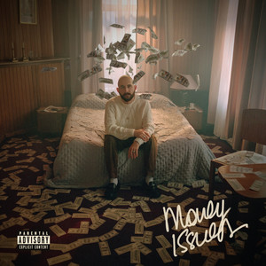 Money Issues (Explicit)