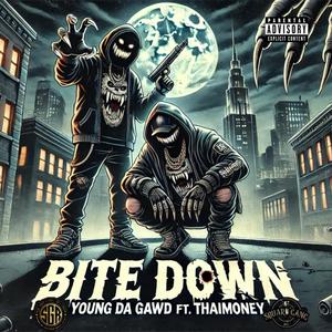 Bite Down (feat. ThaiMoney) (Explicit)