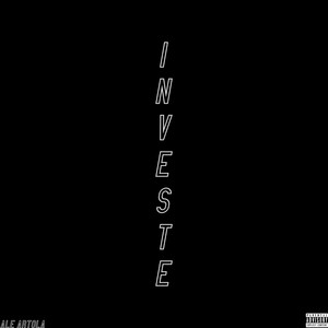 Investe (Explicit)